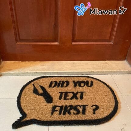 did you text first door mat